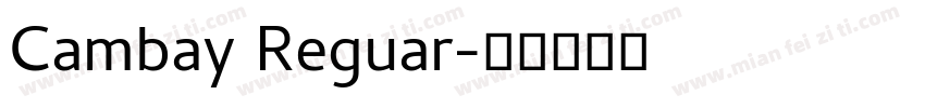 Cambay Reguar字体转换